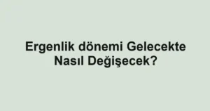 ergenlik-donemi-gelecekte-nasil-degisecek.webp